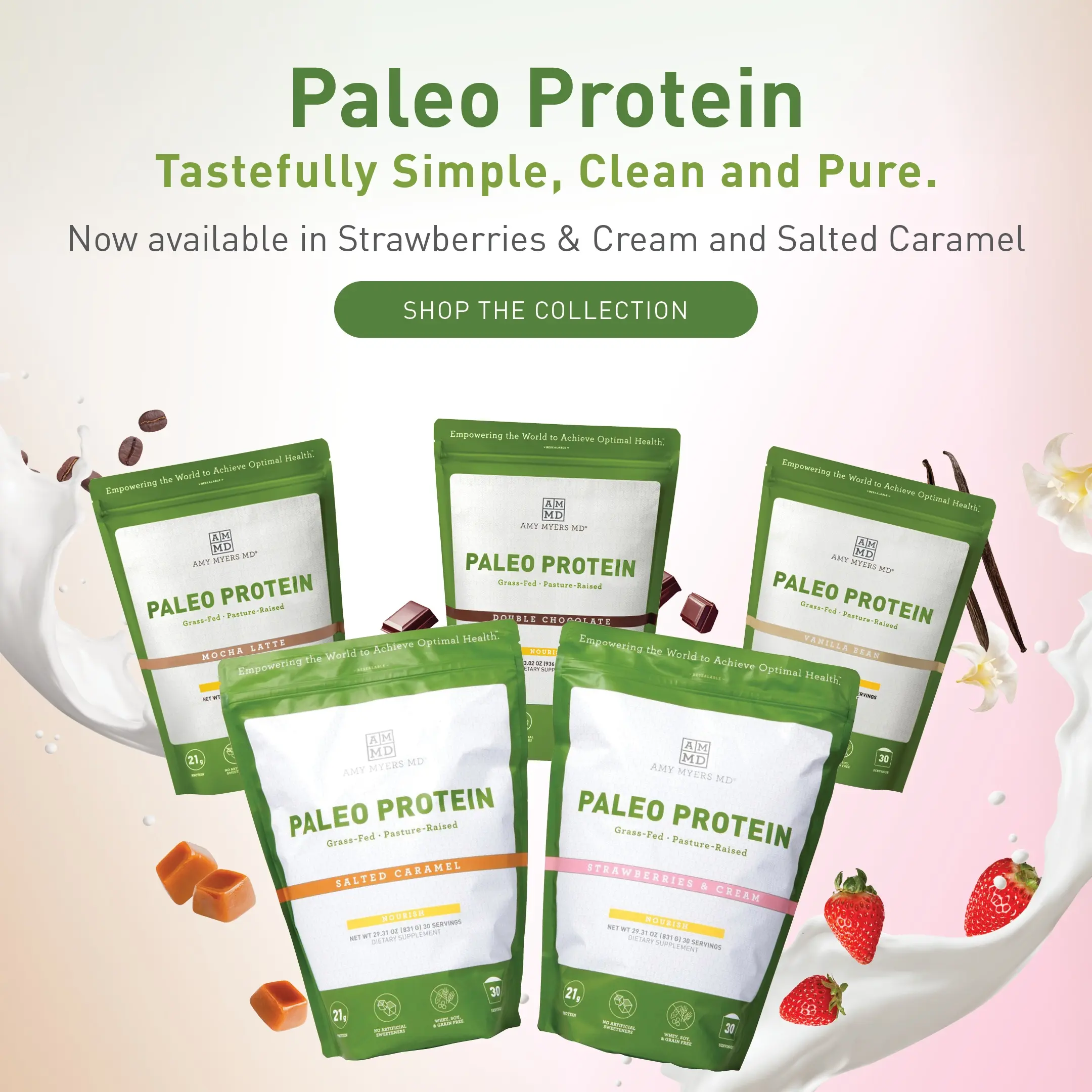 Paleo Protein - Tastefully Simple, Clean and Pure. Now available in Strawberries & Cream and Salted Caramel. Shop now.