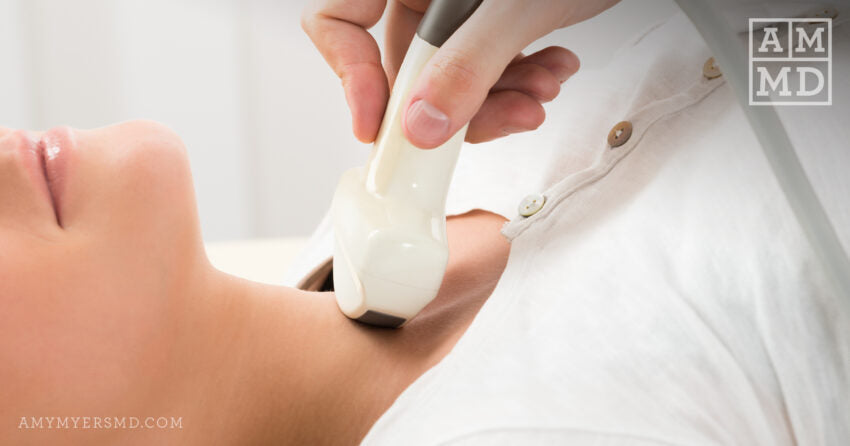 Thyroid Ultrasound - What Can Go Wrong with Your Thyroid - Amy Myers MD®