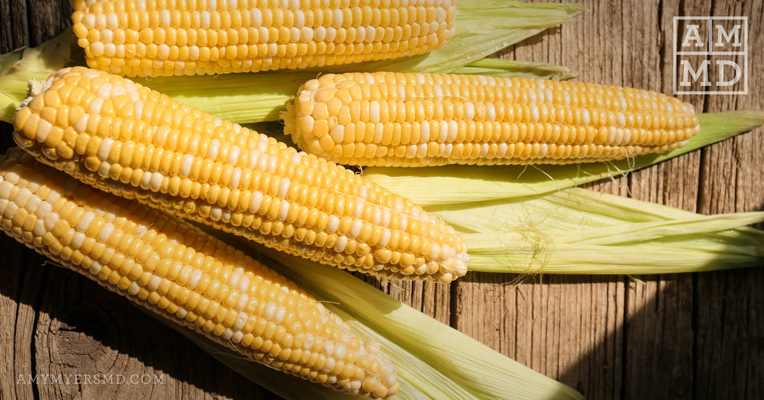 Is Corn Unhealthy? - Amy Myers MD®